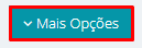 Mais Opções