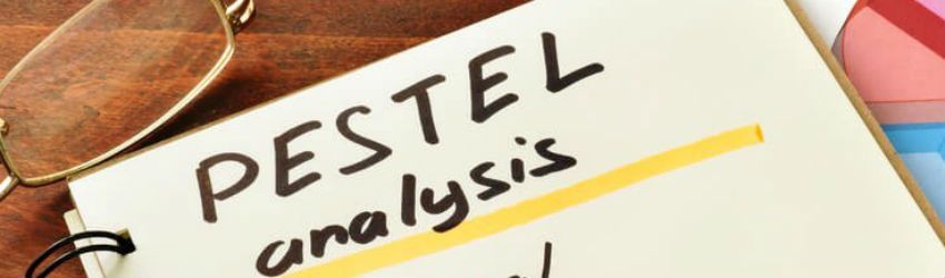 O que é Análise PESTEL e como fazer?